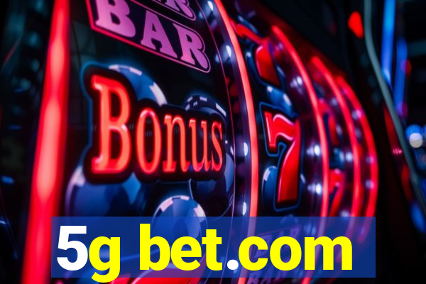 5g bet.com